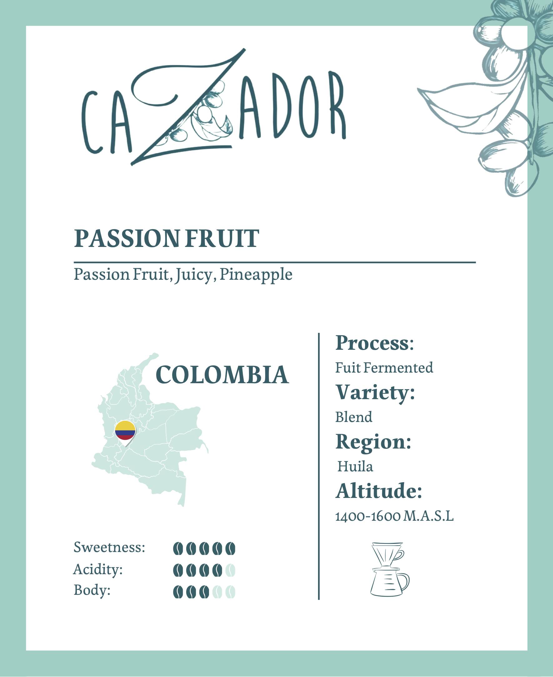 Colombia Passion Fruit Huila - BeanBurds Cazador Roaster